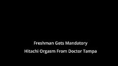 Freshman Rebel Wyatt Gets Hitachi Magic Wand Orgasms By Doctor Tampa During Physical 4 College At HitachiHoes - Reup Thumb